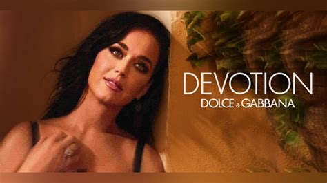 pubblicità profumo dolce gabbana|Katy Perry Devotion advertising campaign .